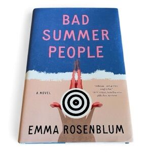 Bad Summer People by Emma Rosenblum (Hardcover)